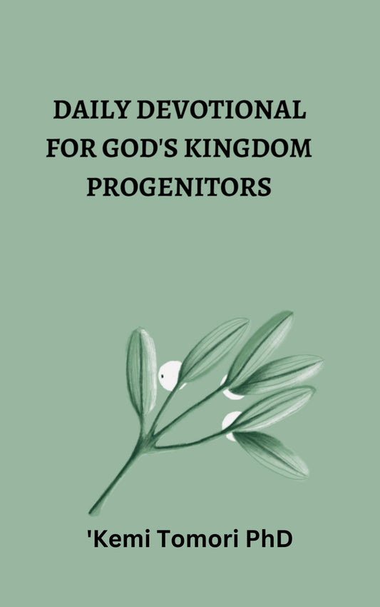 Daily Devotional For God's Kingdom Progenitors (Paperback full colored print)