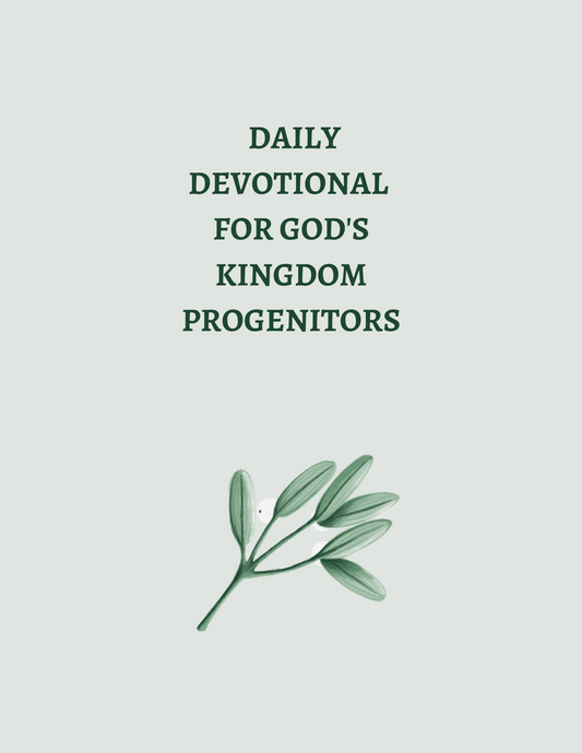 Daily Devotional For God's Kingdom Progenitors (Paperback grey scale print)